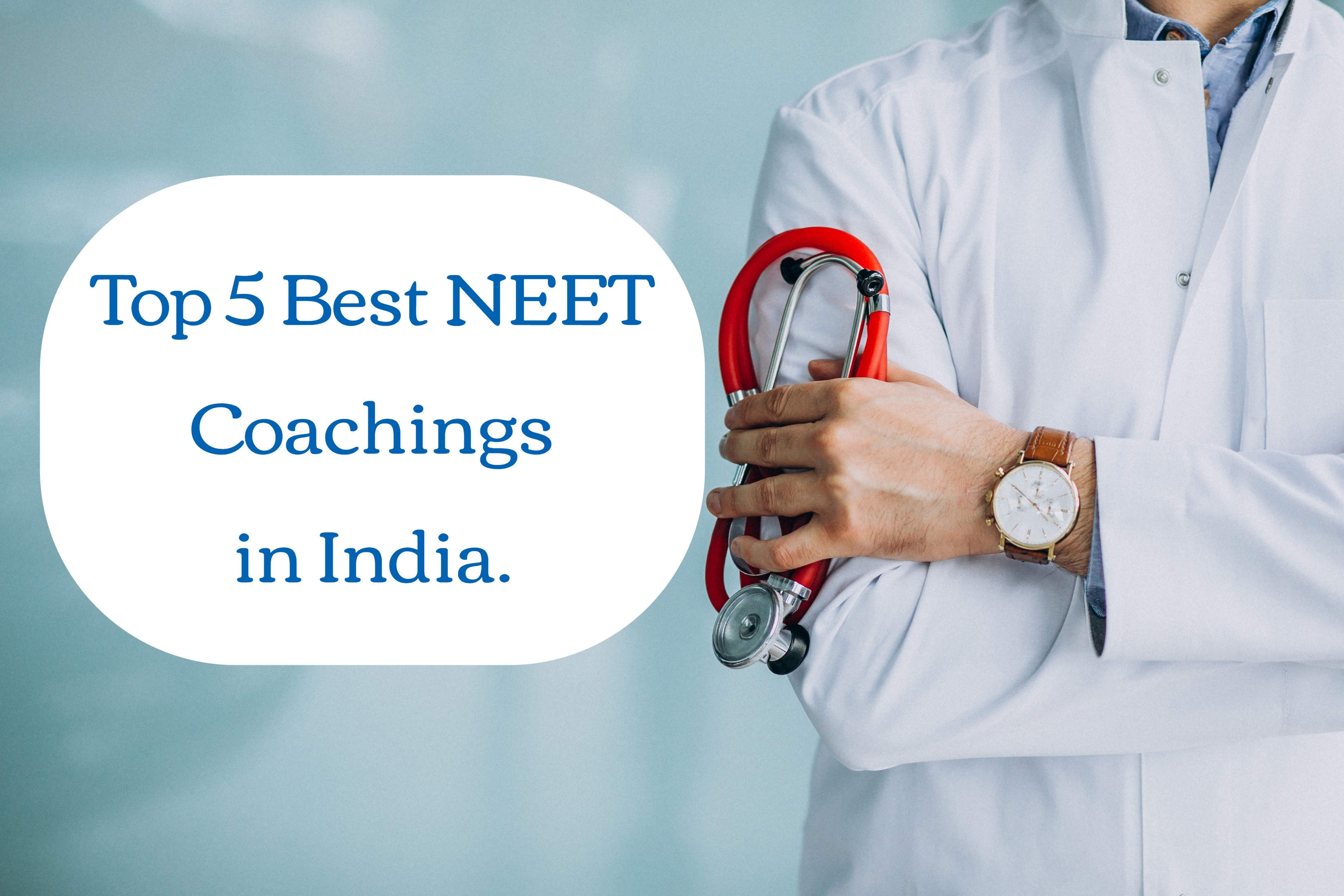 Top 5 NEET Coaching Centres in India