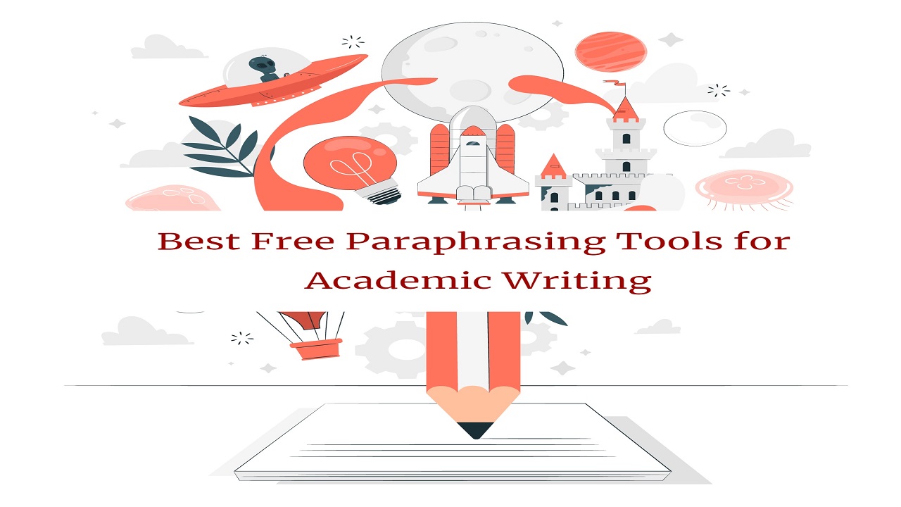 paraphrasing tool academic writing